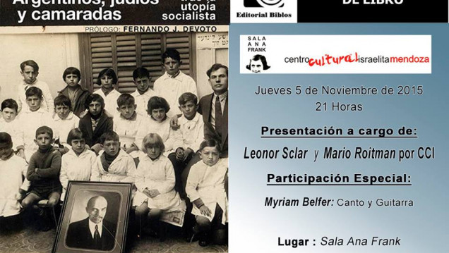 imagen Esta noche presentarán el libro "Argentinos, judíos y camaradas tras la utopía socialista"