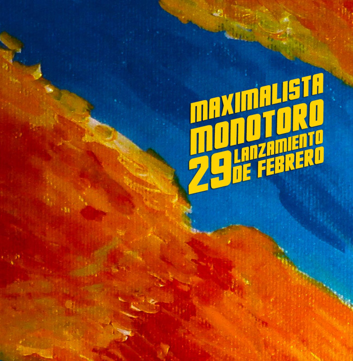 imagen "Maximalista", el nuevo (micro)disco de Monotoro