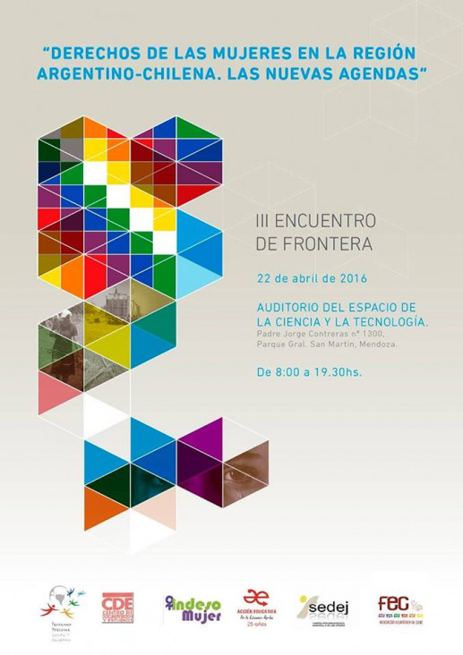 imagen III Encuentro de Fronteras "Derechos de las mujeres en la región Argentino-Chilena. Las nuevas agendas