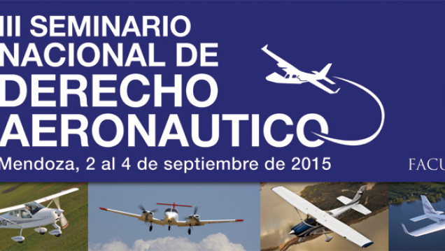 imagen Comenzó el Tercer Seminario Nacional de Derecho Aeronáutico