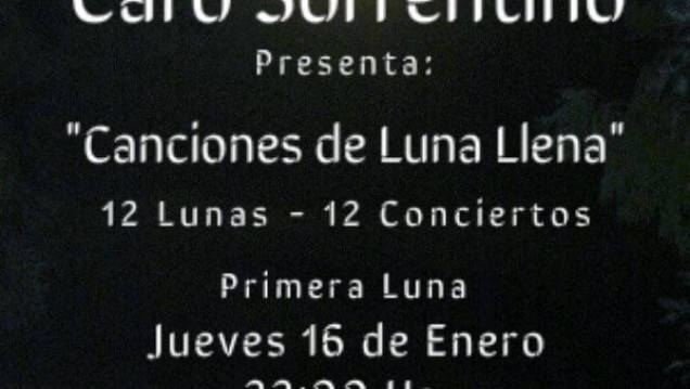 imagen Primer noche del Ciclo "Canciones de Luna Llena" de Caro Sorrentino