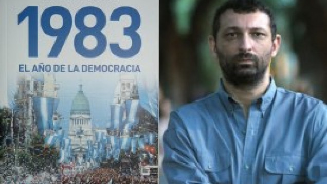 imagen 1983, el año de la democracia. Entrevista a Germán Ferrari