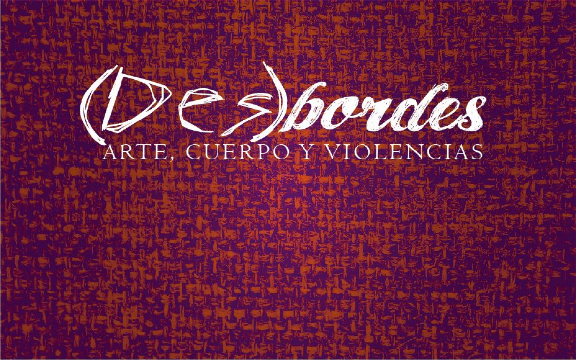 imagen "(Des) bordes. Arte, cuerpo y violencias", desde este viernes