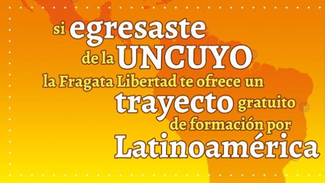 imagen Un/a egresado/a de la UNCuyo podrá viajar en la Fragata Libertad