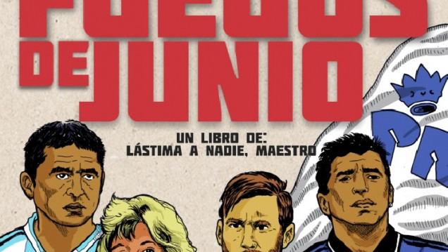 imagen "Fuegos de Junio": el libro más argentino que involucra a Messi, Rodrigo y Gardel