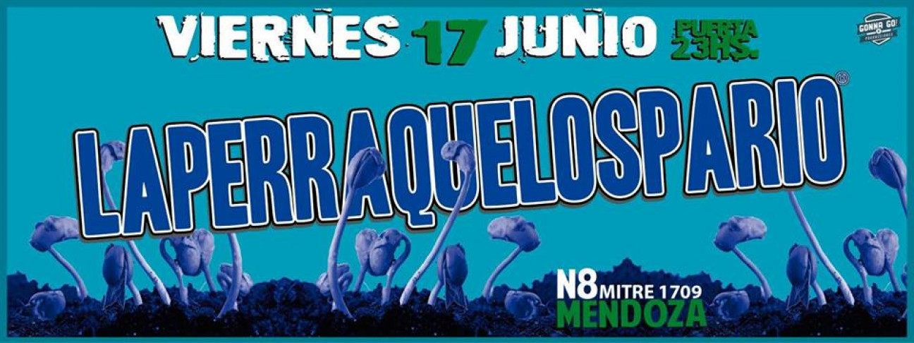 imagen La Perra que los Parió en Mendoza 