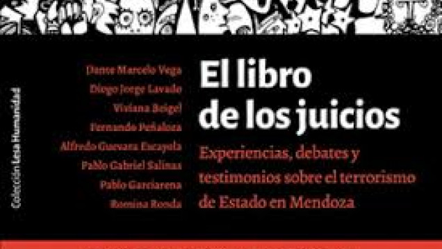 imagen Los juicios de lesa humanidad en Mendoza