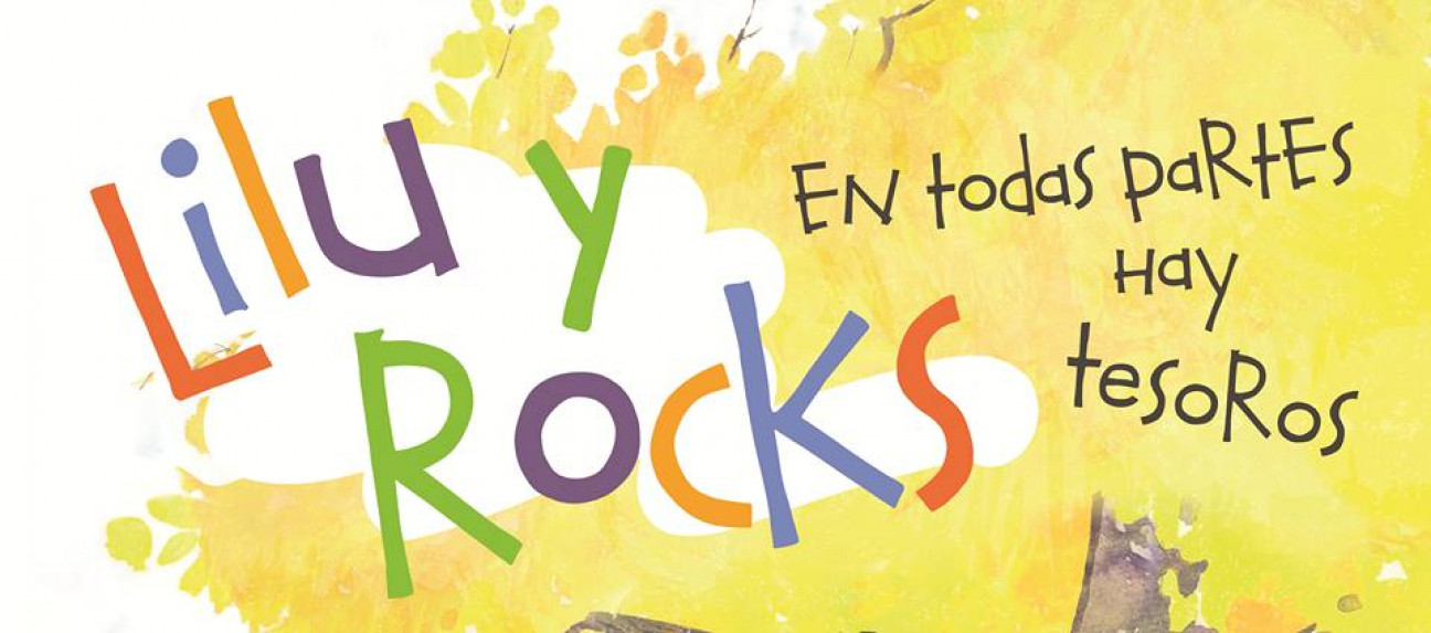 imagen Lilu y Rocks, en todas partes hay tesoros