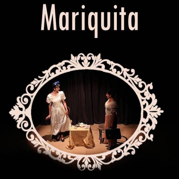 imagen El sábado 28 estrena la comedia dramática "Mariquita"