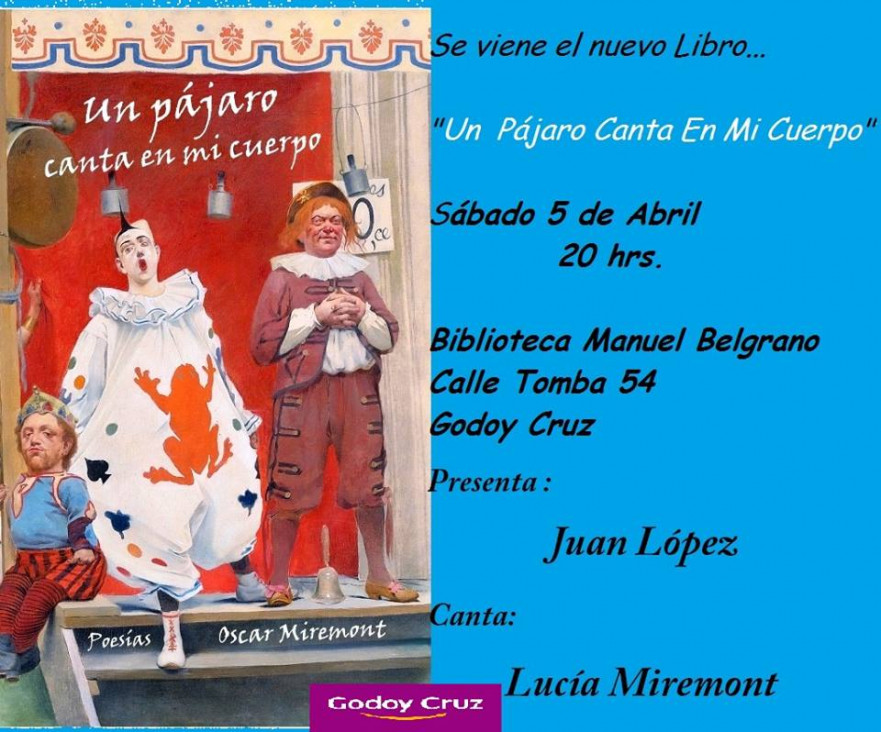 imagen Oscar Miremont presenta "Un pájaro canta en mi cuerpo"