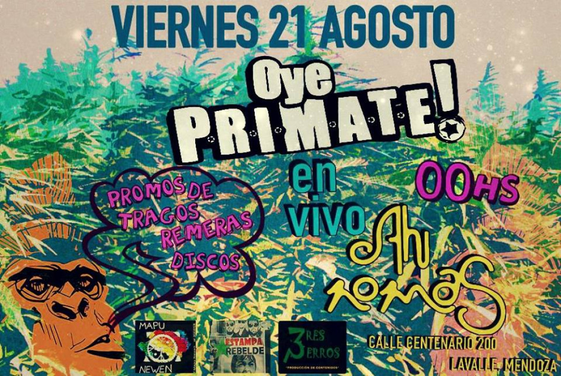 imagen Oye Primate, esta noche en Lavalle