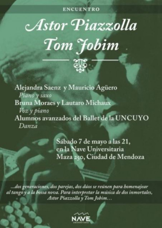 imagen Encuentro Astor Piazzolla - Tom Jobim en la Nave Universitaria