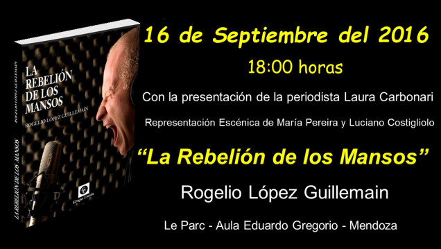 imagen Rogelio Lopez Guillemain presentará su libro este viernes en el Le Parc