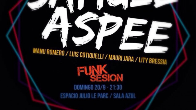 imagen Samuel Aspee y "FuNkSeSSiOn" en el Le Parc