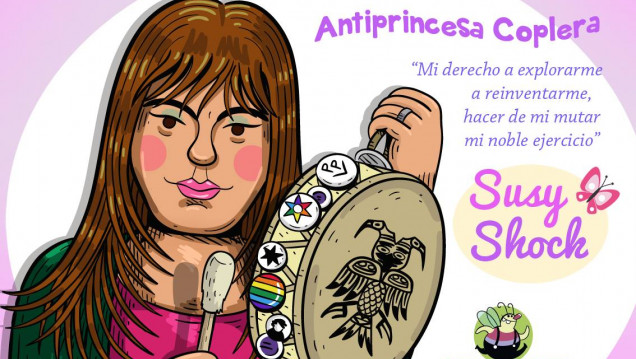 imagen Susy Shock: "Venimos a mostrar con amor lo que el sistema niega"