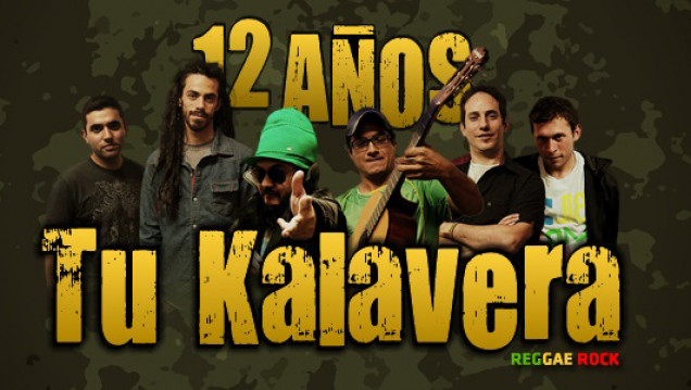 imagen La banda "Tu Kalavera" festeja 12 años con un recital a beneficio