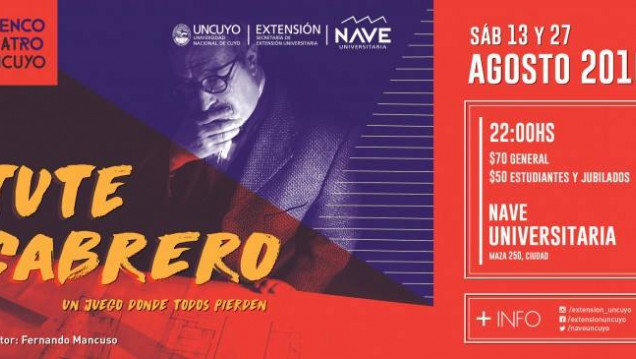 imagen "Tute Cabrero", estreno del Elenco de Teatro de la UNCUYO