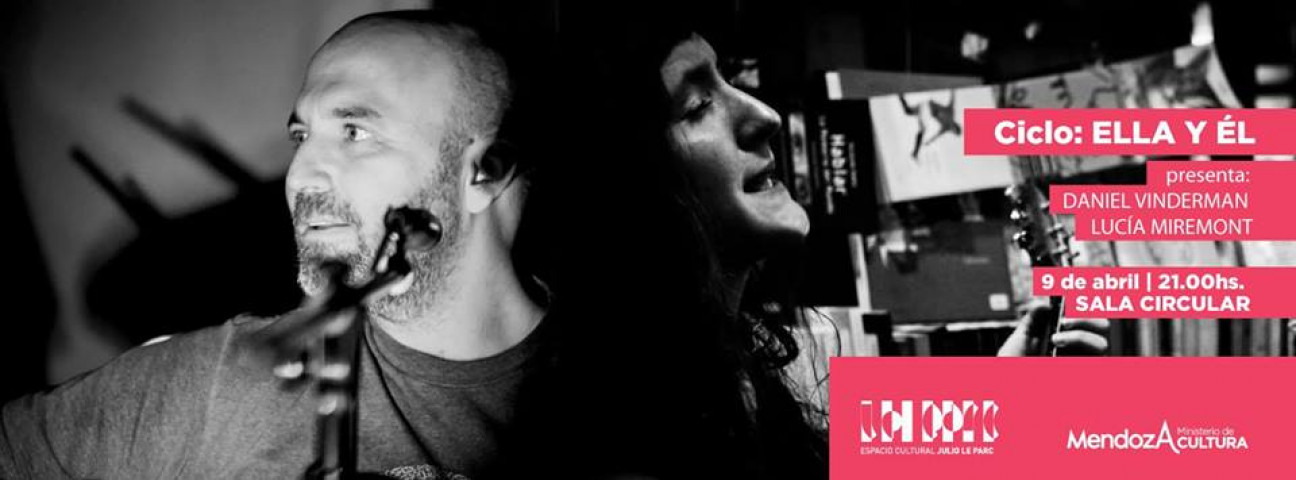 imagen Daniel Vinderman y Lucía Miremont, nueva fecha del Ciclo "Ella y Él"