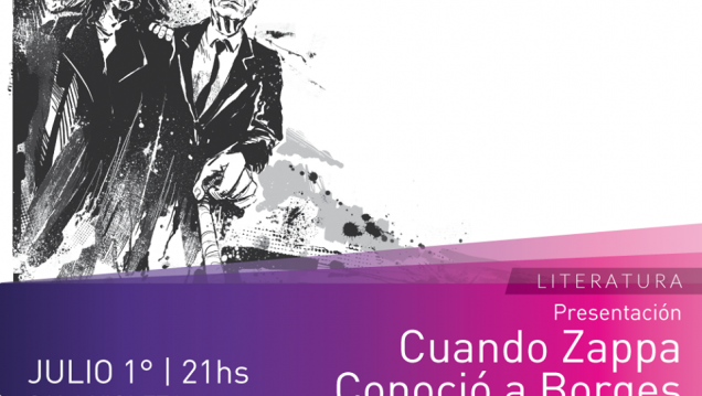 imagen "Cuando Zappa conoció a Borges", por Felipe Staiti