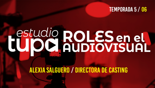 imagen Estudio TUPA | Temporada 5   Episodio 06