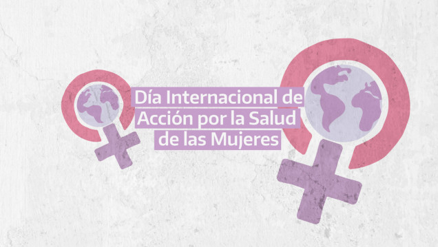 imagen 28 de mayo: Día Internacional de Acción por la Salud de las Mujeres
