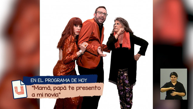 imagen "Mamá, papá, les presento a mi novia", una propuesta teatral para reír y reflexionar