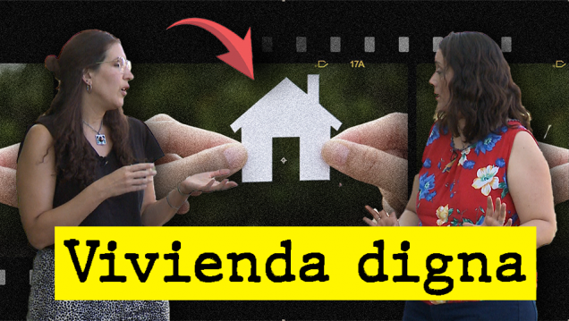 imagen "Entretanto" #28: ¿Por qué es difícil acceder a una vivienda?