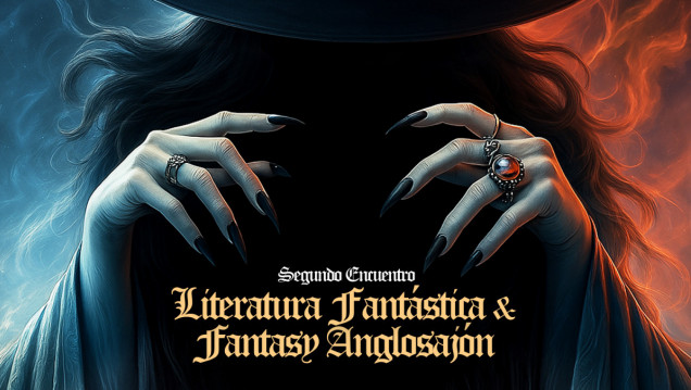 imagen Llega el segundo Encuentro de Literatura Fantástica y Fantasy Anglosajón