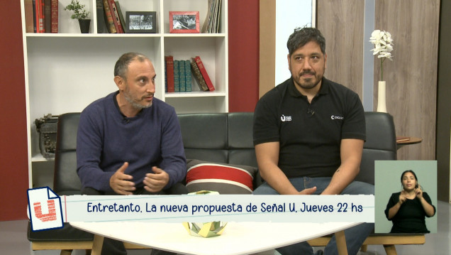 imagen "Entretanto", nueva propuesta periodística de Señal U