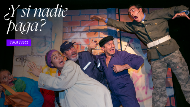 imagen "¿Y si nadie paga?", la nueva obra del Elenco de Teatro UNCUYO