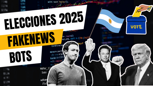 imagen Elecciones 2025: bots y fake news, cómo las redes manipulan tu voto