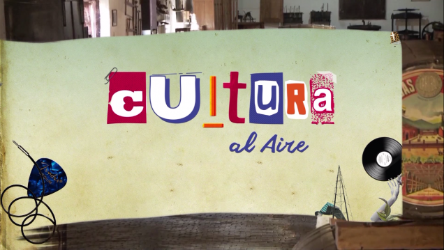 imagen Cultura al Aire - Lo que vivimos en la primera temporada