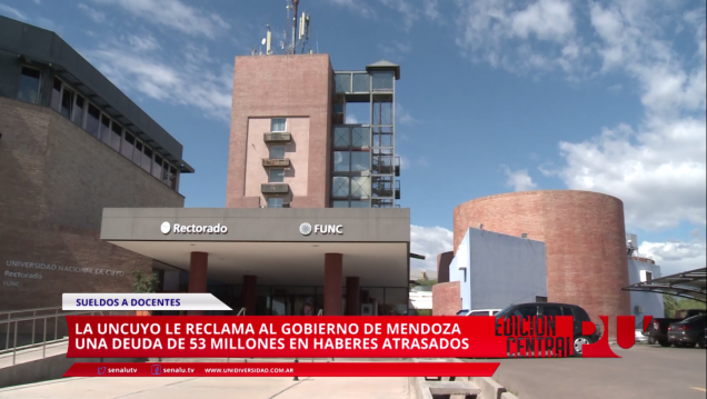 imagen La UNCuyo reclama haberes al gobierno