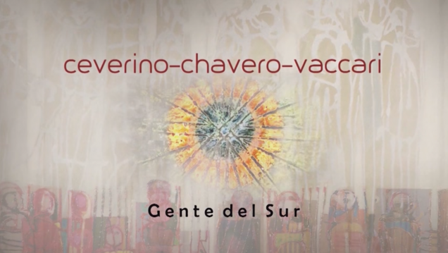 imagen Concierto Ceverino Chavero Vaccari - Gente del Sur @ Predio de Señal U