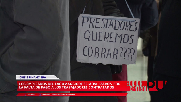 imagen Movilización de empleados del Lagomaggiore por falta de pago