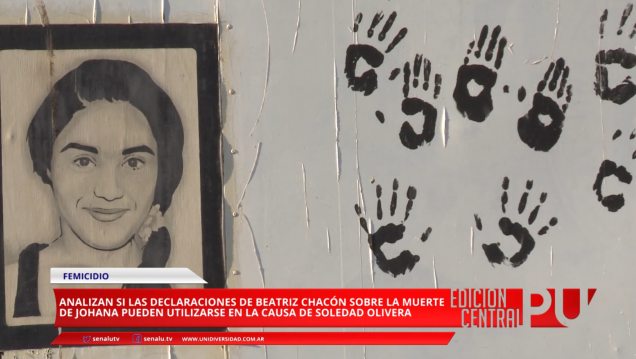imagen Declaraciones en el caso de Johana Chacón podrían repercutir en el caso Soledad Olivera
