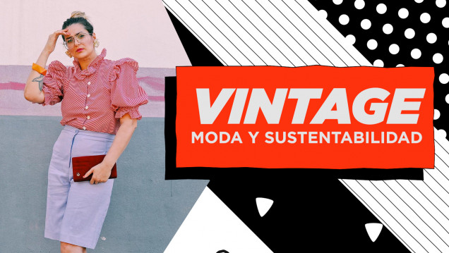 imagen Estilo vintage en Mendoza: moda circular de la mano de influencers