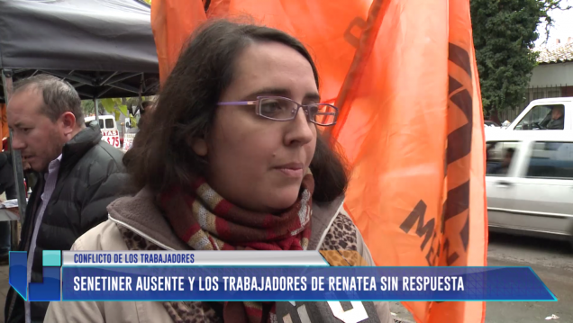 imagen Senetiner ausente y los trabajadores de RENATEA sin respuesta