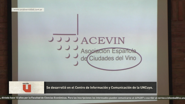 imagen Edición U: La UNCuyo fue sede del Encuentro Nacional sobre Enoturismo
