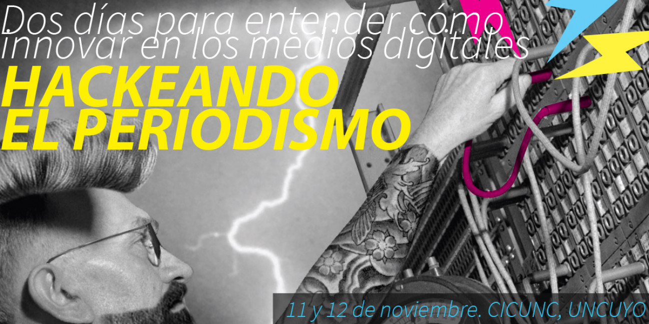 imagen Hackeando el periodismo: para entender la innovación en medios