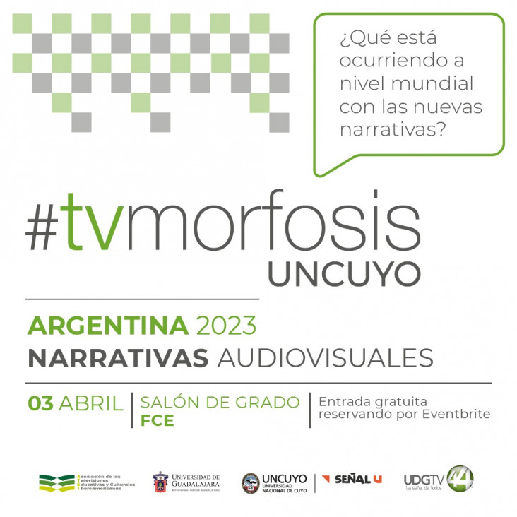 imagen La UNCUYO es sede de la edición TVMorfosis Argentina 2023, un encuentro de diálogo sobre narrativas audiovisuales